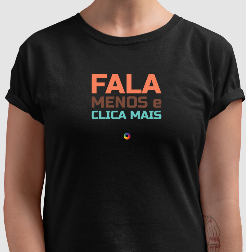 Fala menos, clica mais
