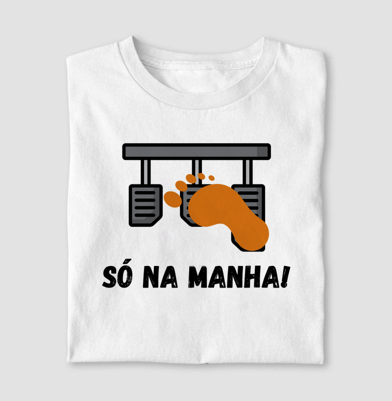 Só na manha