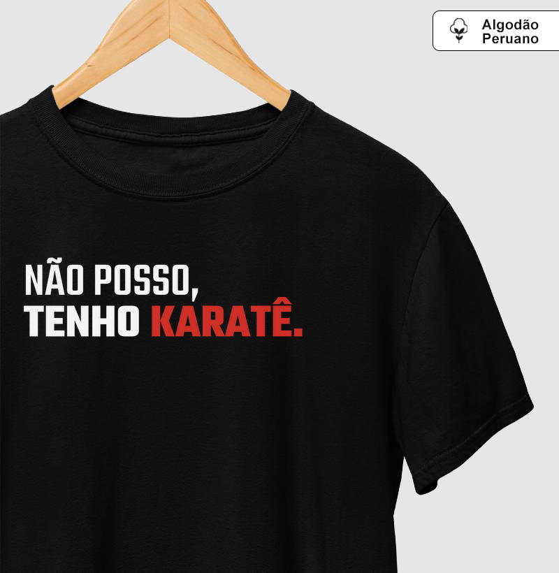 Não posso, tenho karatê.