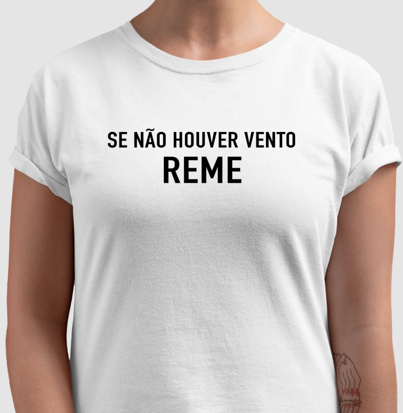 Se não houver vento, reme.