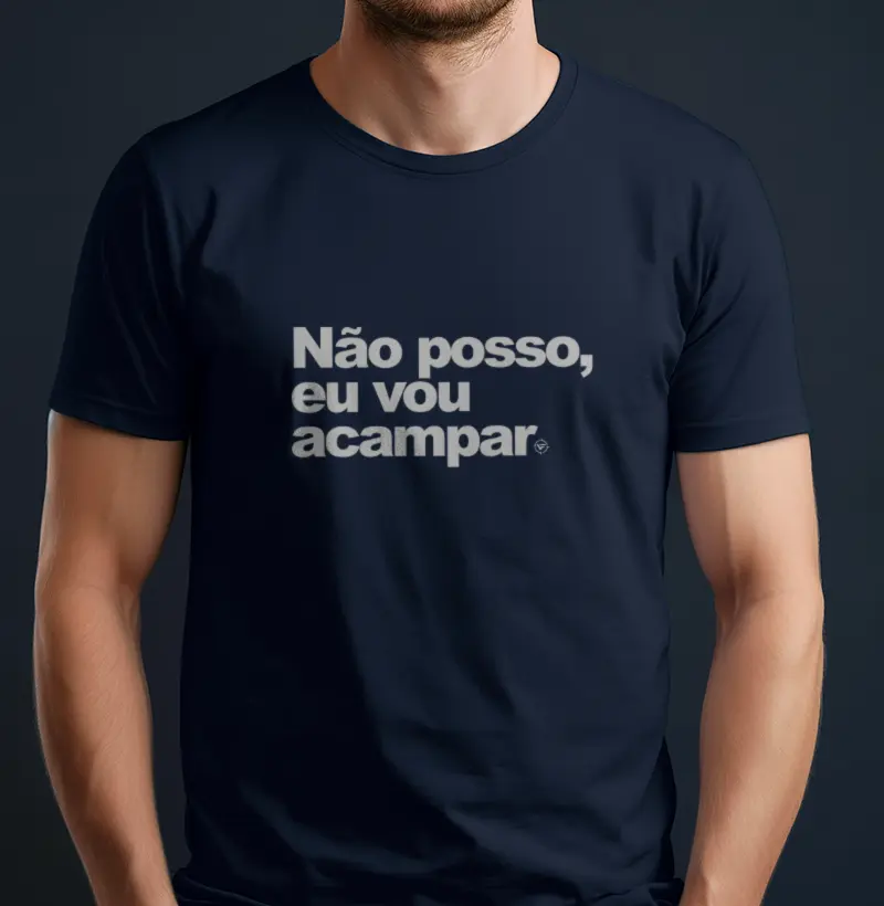 Não posso eu vou acampar