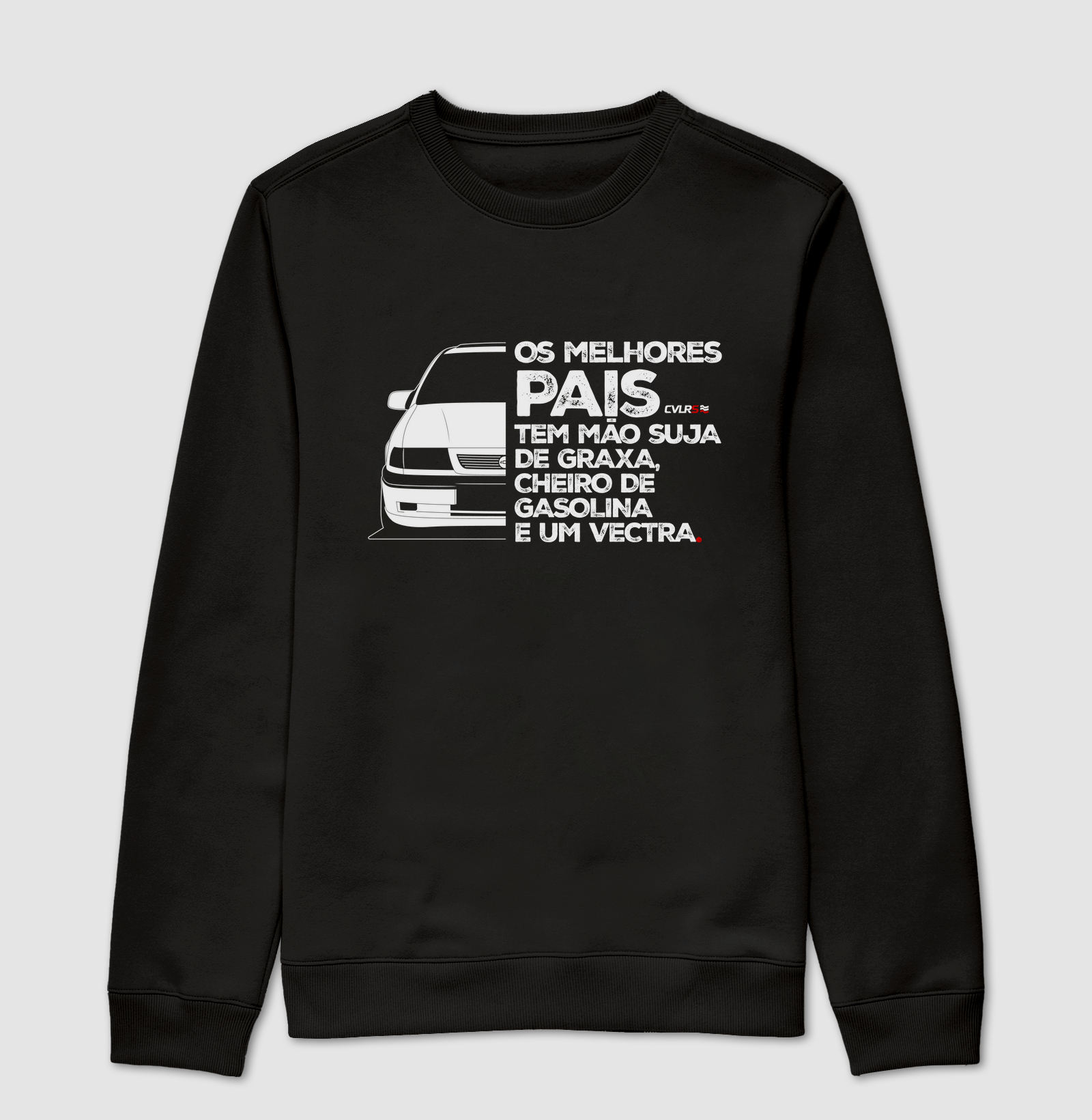 Os melhores pais - vectra A #graxa