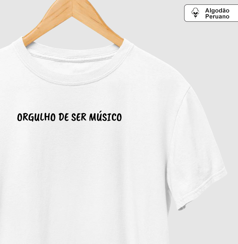Camisa "orgulho de ser músico"
