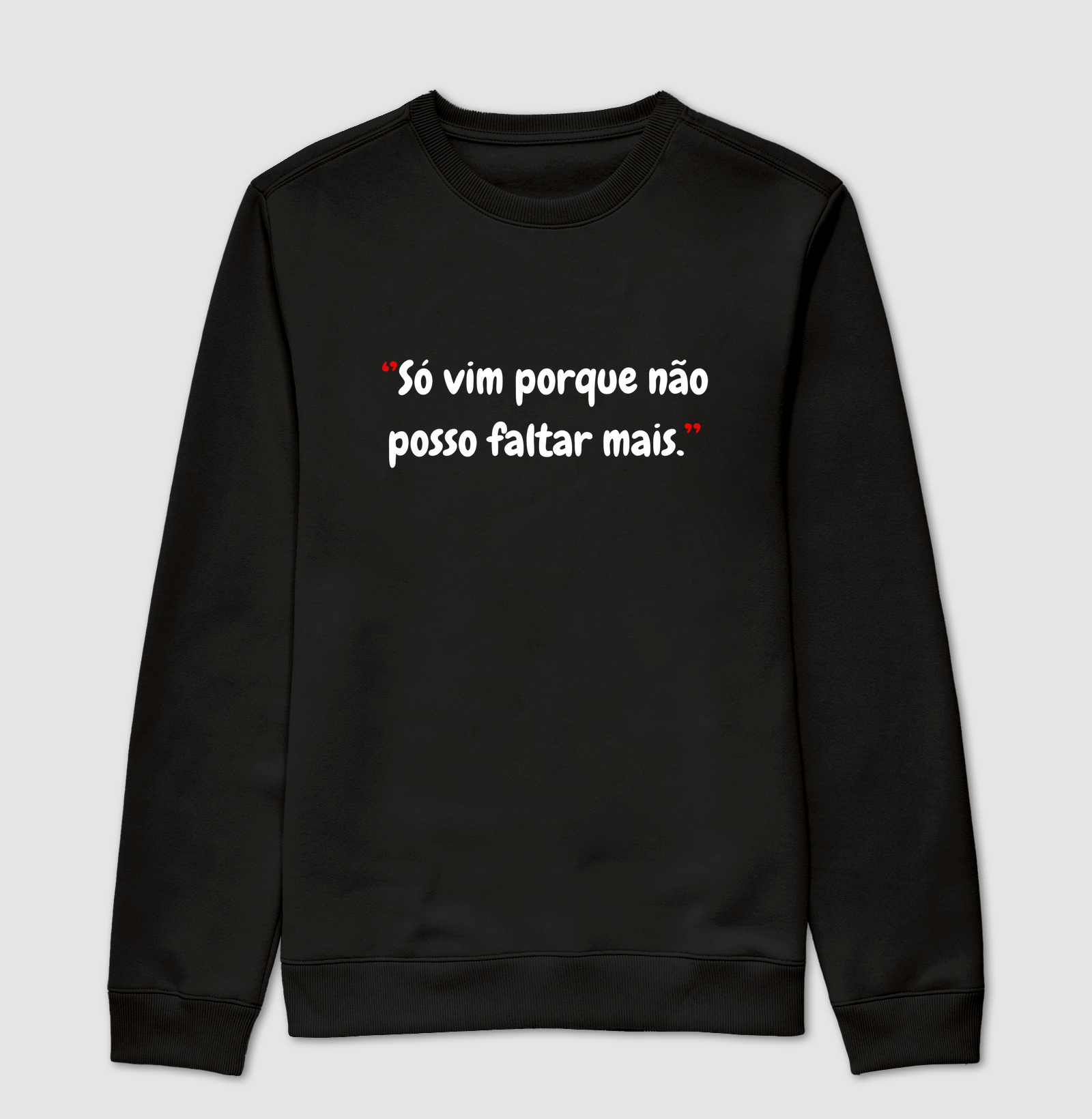 Só vim