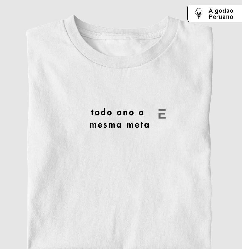 todo ano a mesma meta