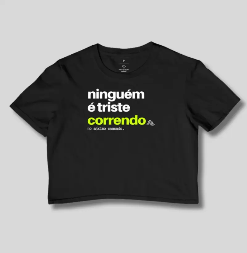 Cropped Ninguém é triste