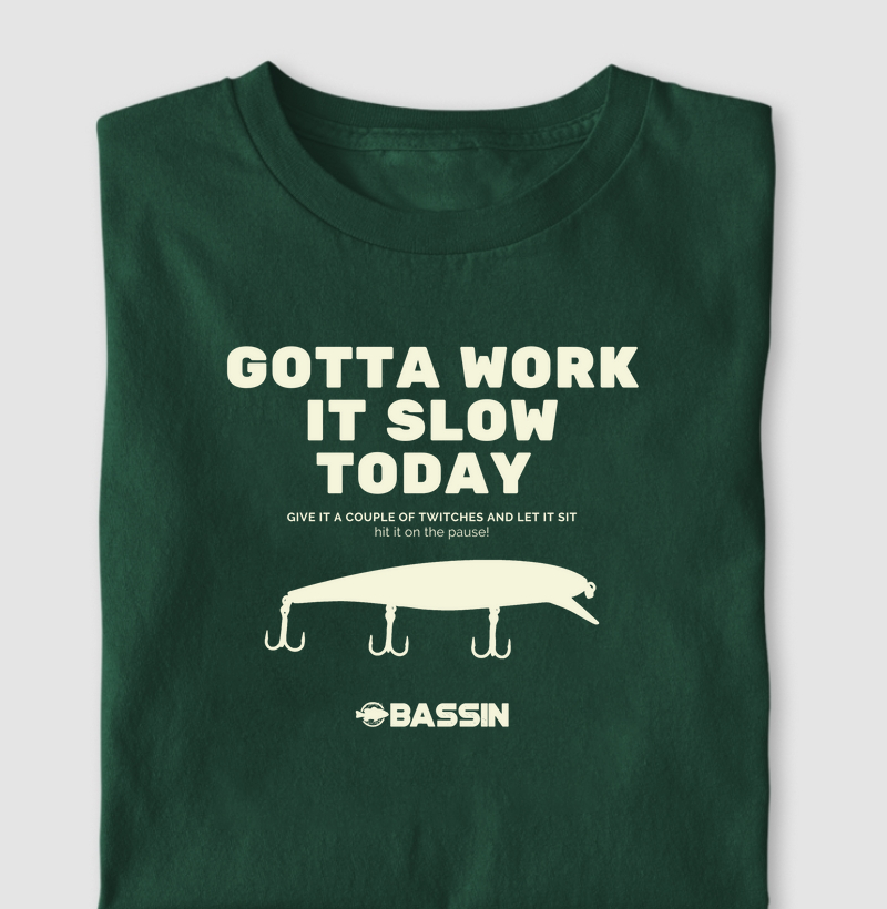 gotta work it slow today