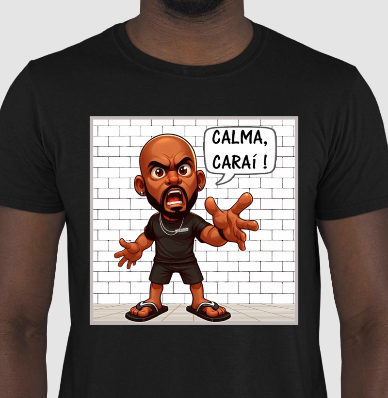 Camiseta - Calma Karaí 