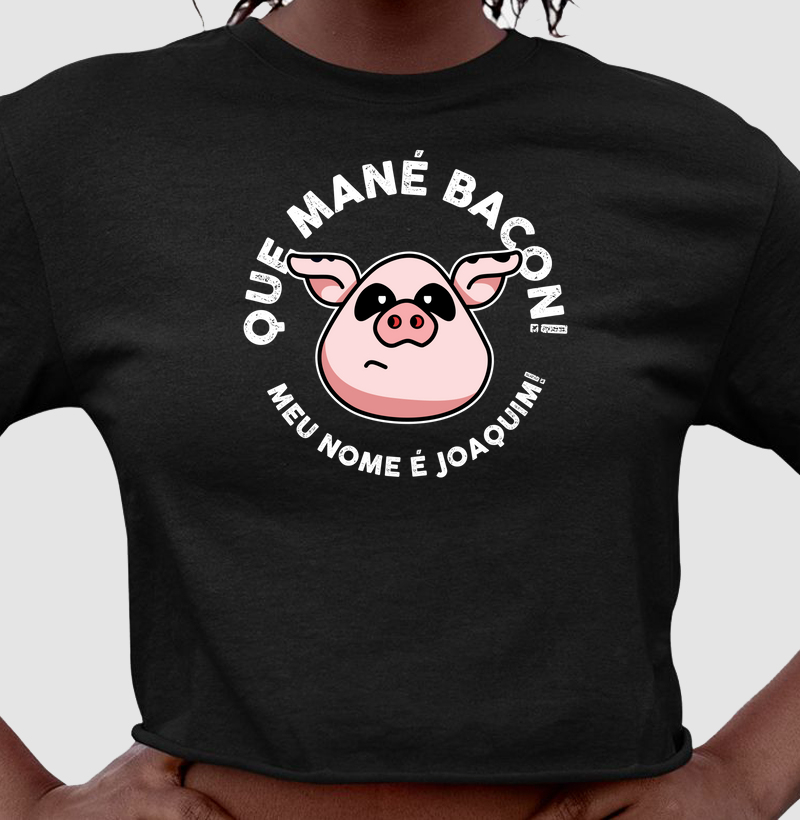 Que mané bacon! - Joaquim