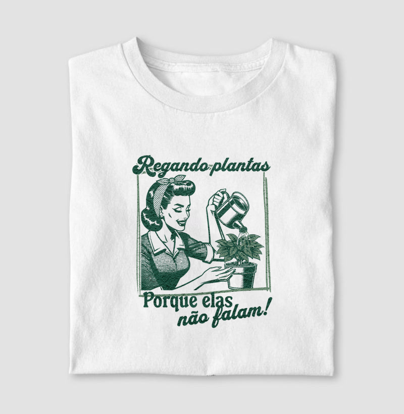 regando plantas, porque elas não falam!
