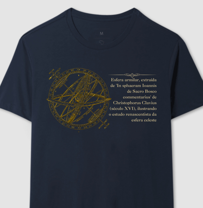 Camiseta O Universo em Movimento: Esfera Armilar, Século XVI