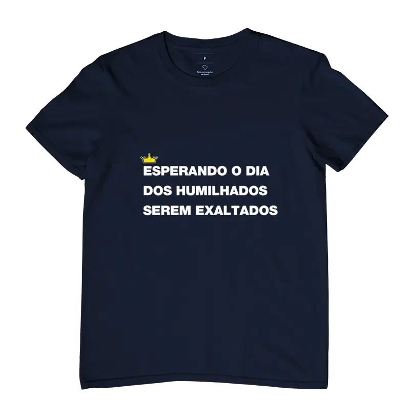 Esperando o dia dos humilhados serem exaltados