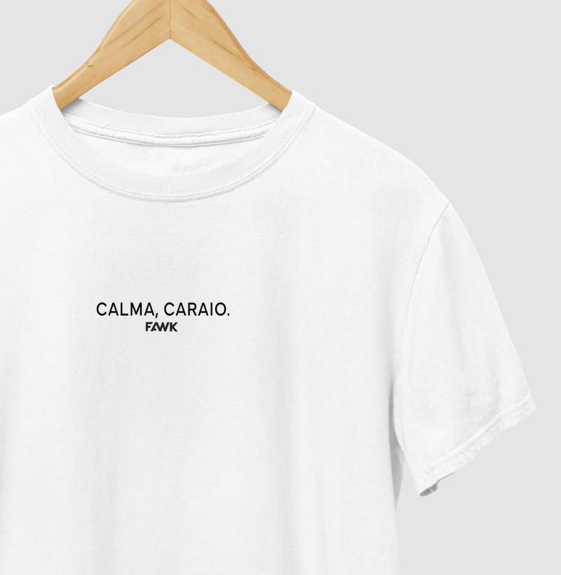 Camiseta Fawk - Calma Caraio!_pr