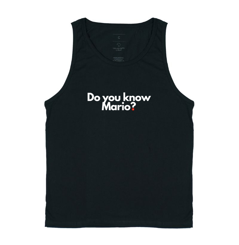 Do you know Mario? | Você conhece o Mário?