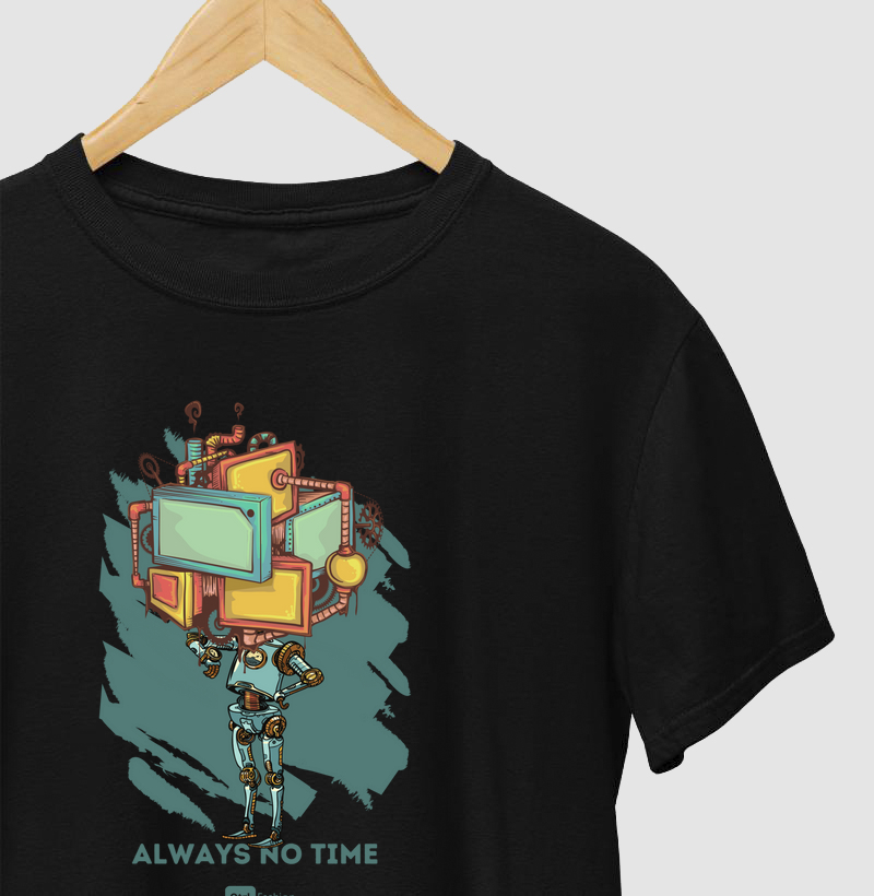 Camiseta Always No Time