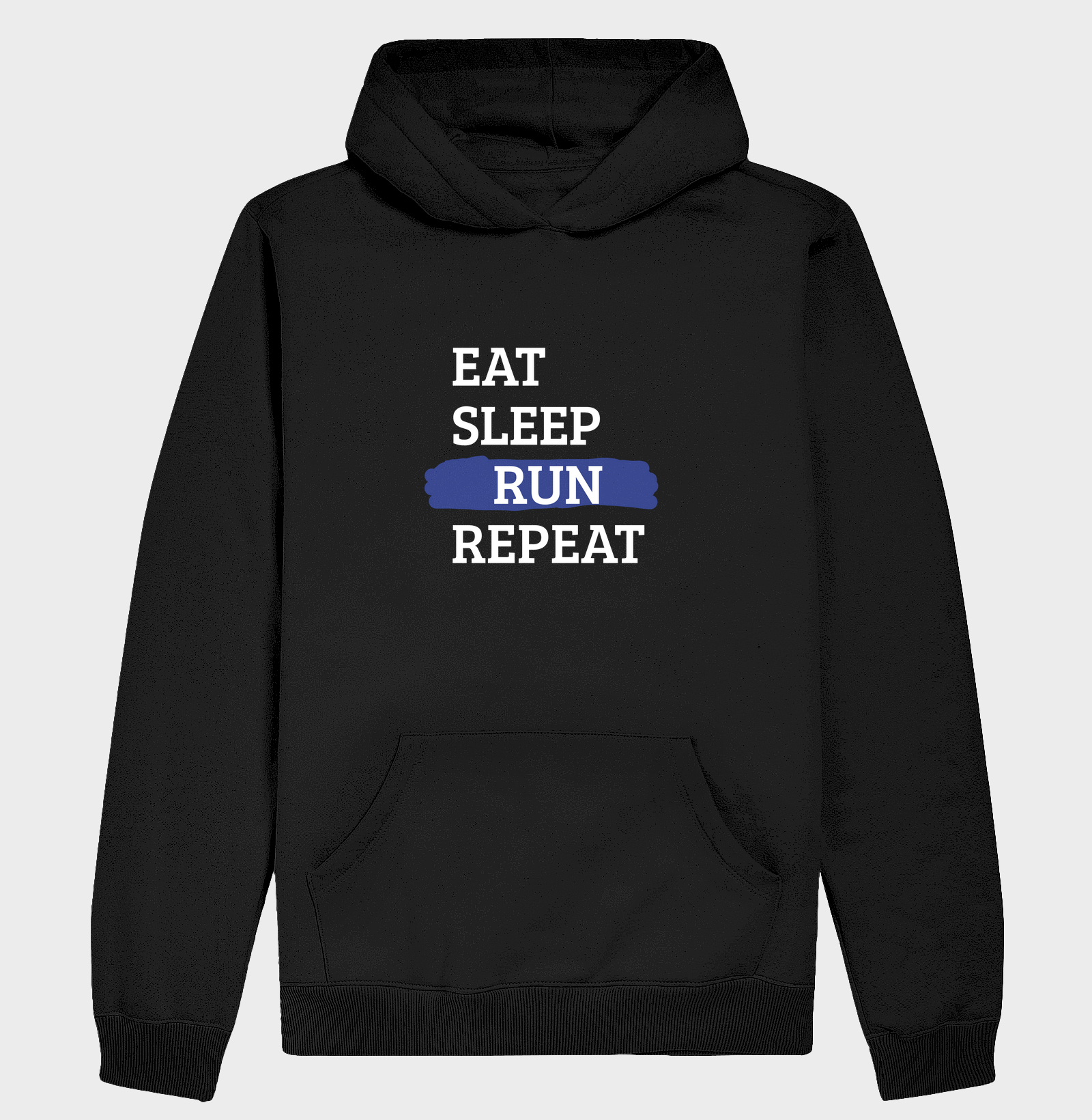 EAT SLEEP RUN REPEAT