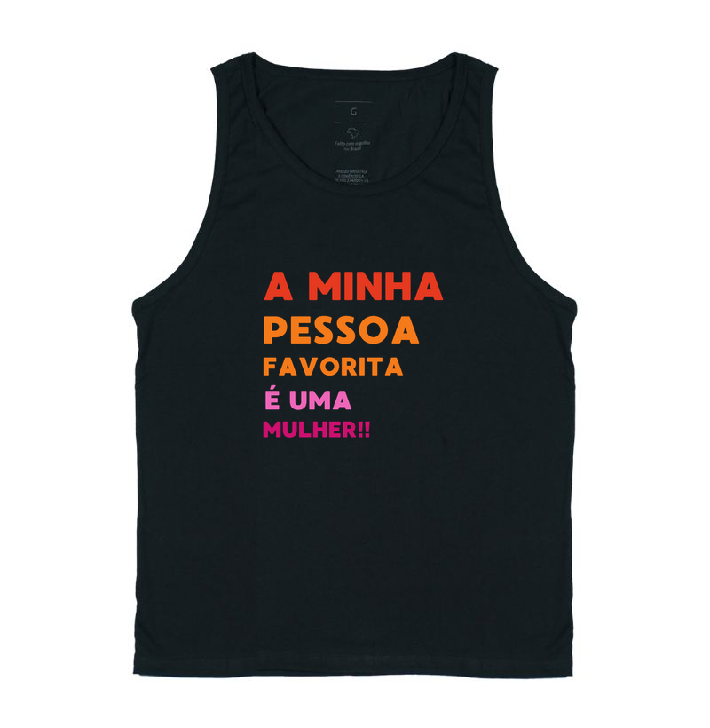 A MINHA PESSOA FAVORITA É UMA MULHER