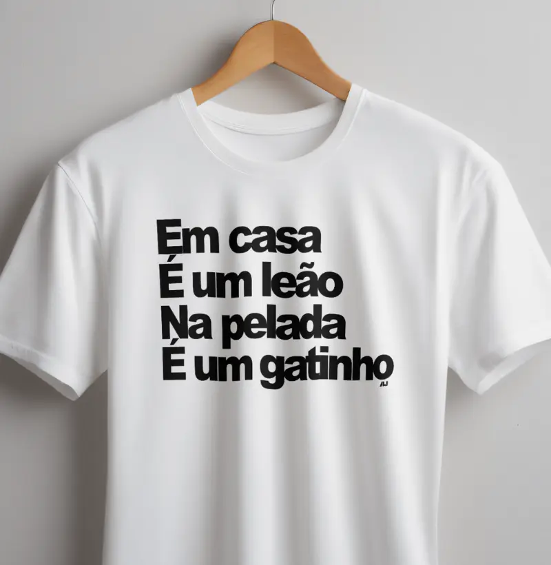 Em Casa é um Leão na Pelada é um gatinho