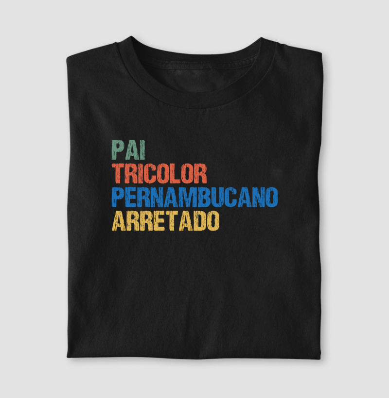 Pai | Tricolor | Pernambucano | Arretado