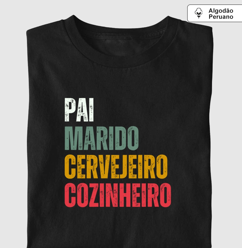 Pai, Marido, Cervejeiro, Cozinheiro - Premium - Algodão Peruano