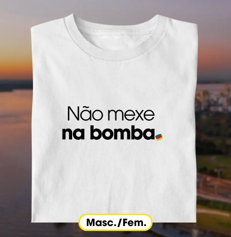 Não mexe na bomba