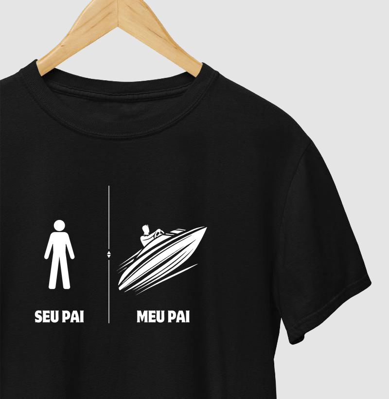 Seu Pai - Meu Pai Lancha - Algodão 30.1 