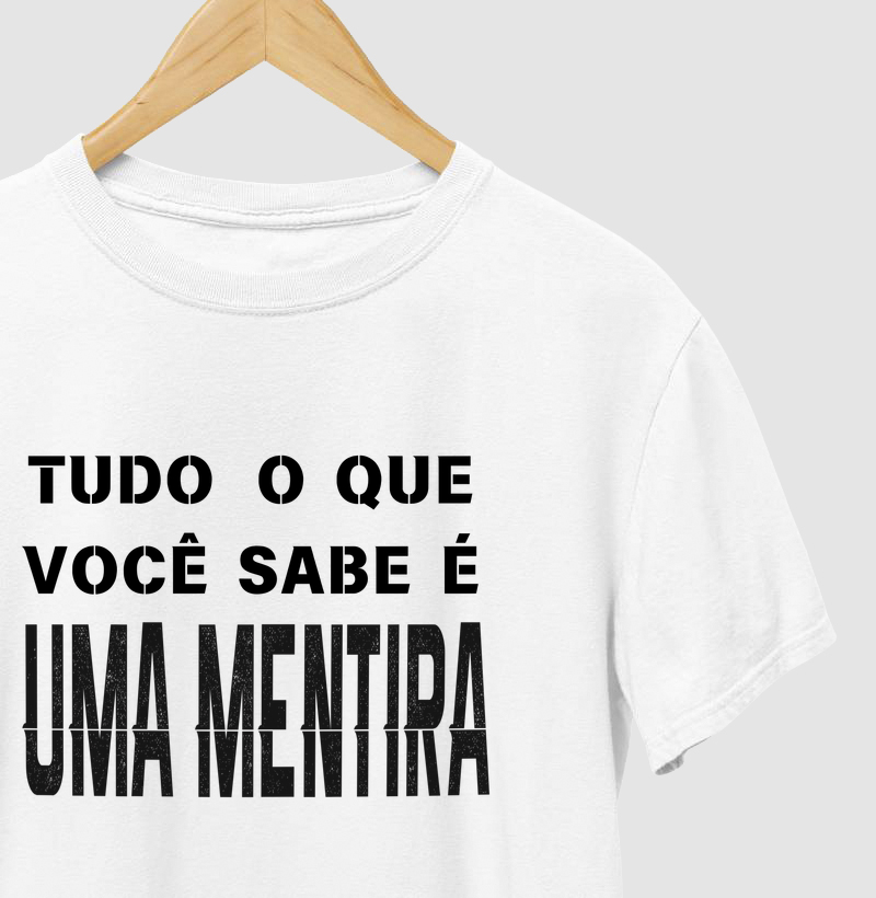 Tudo o que você sabe é uma mentira