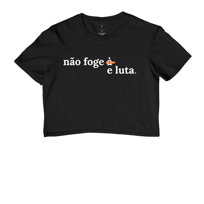 Não Foge e Luta