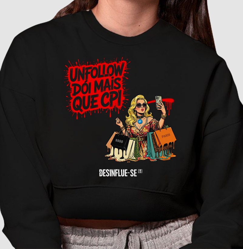 UNFOLLOW DÓI MAIS QUE CPI.