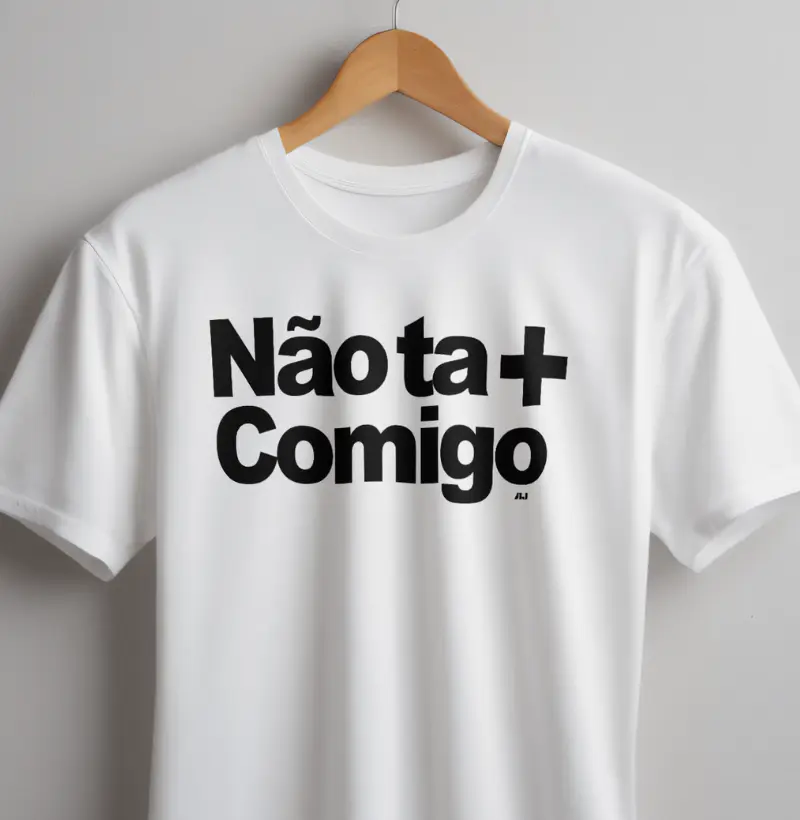 Não ta + Comigo
