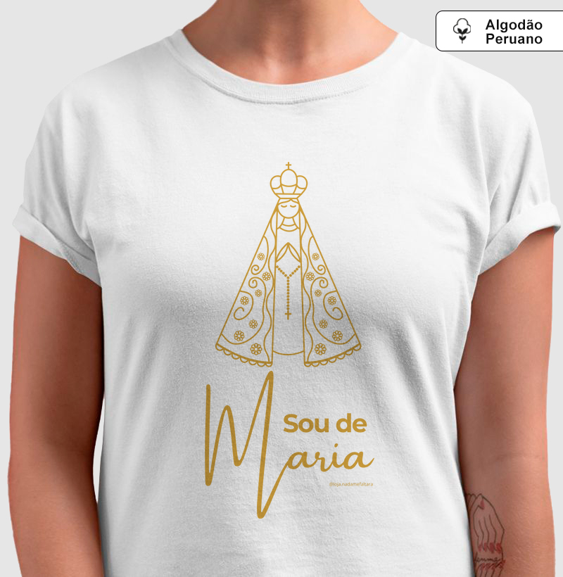 Camiseta Algodão Peruano Sou de Maria