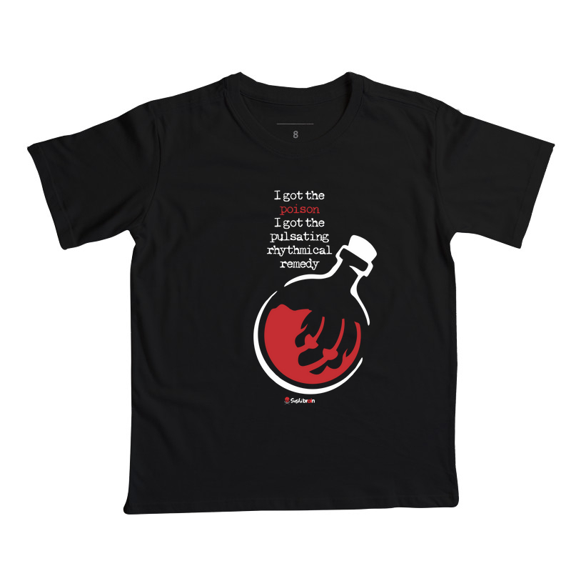 I got the poison Shirt