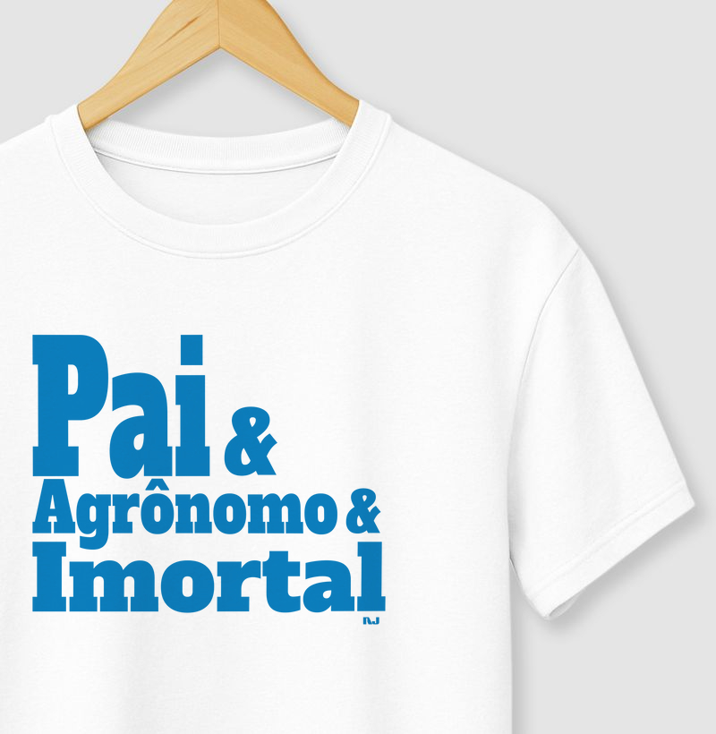 Pai & Agrônomo & Imortal