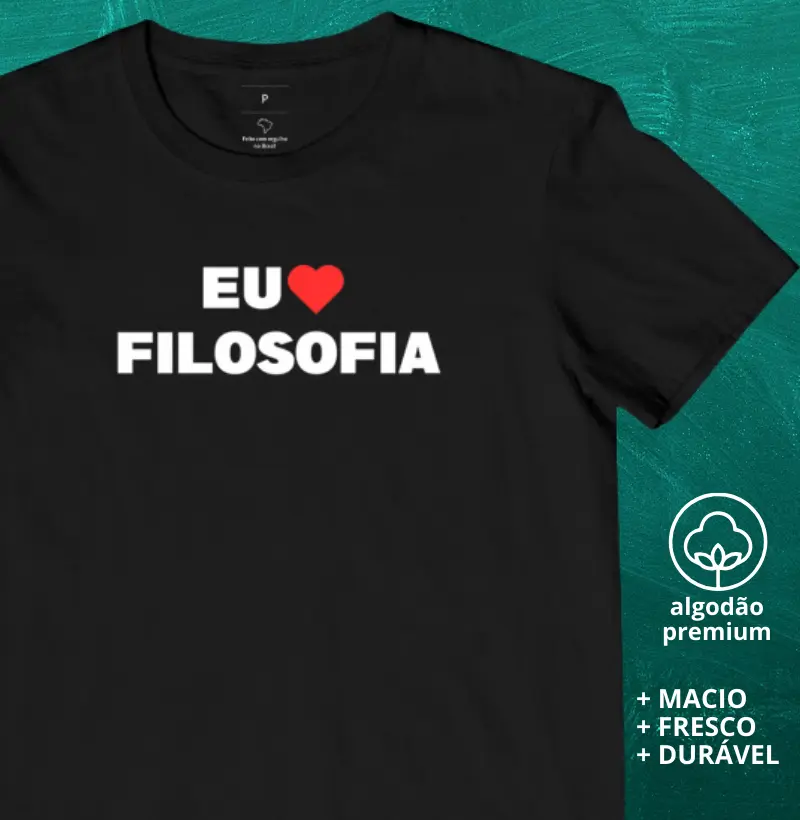 Camiseta eu Amo Filosofia