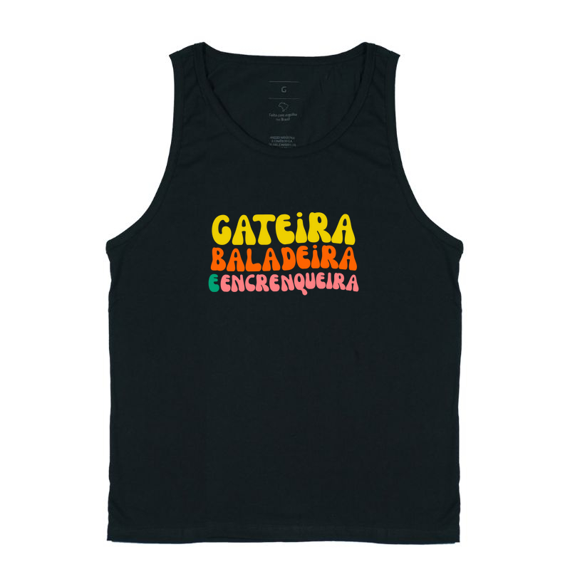 Gateira, Baladeira e Encrenqueira