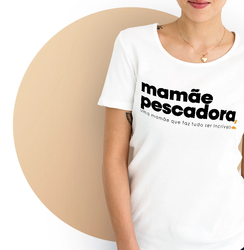 Mamãe Pescadora!