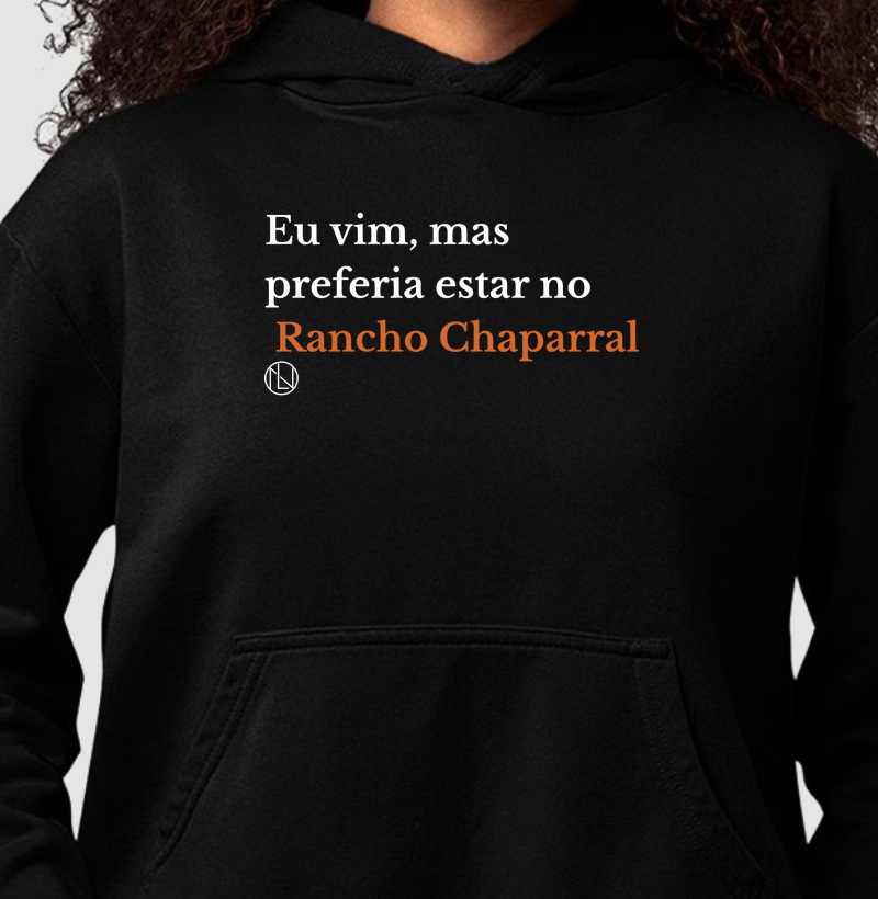Hoodie Moletom Rancho Chaparral