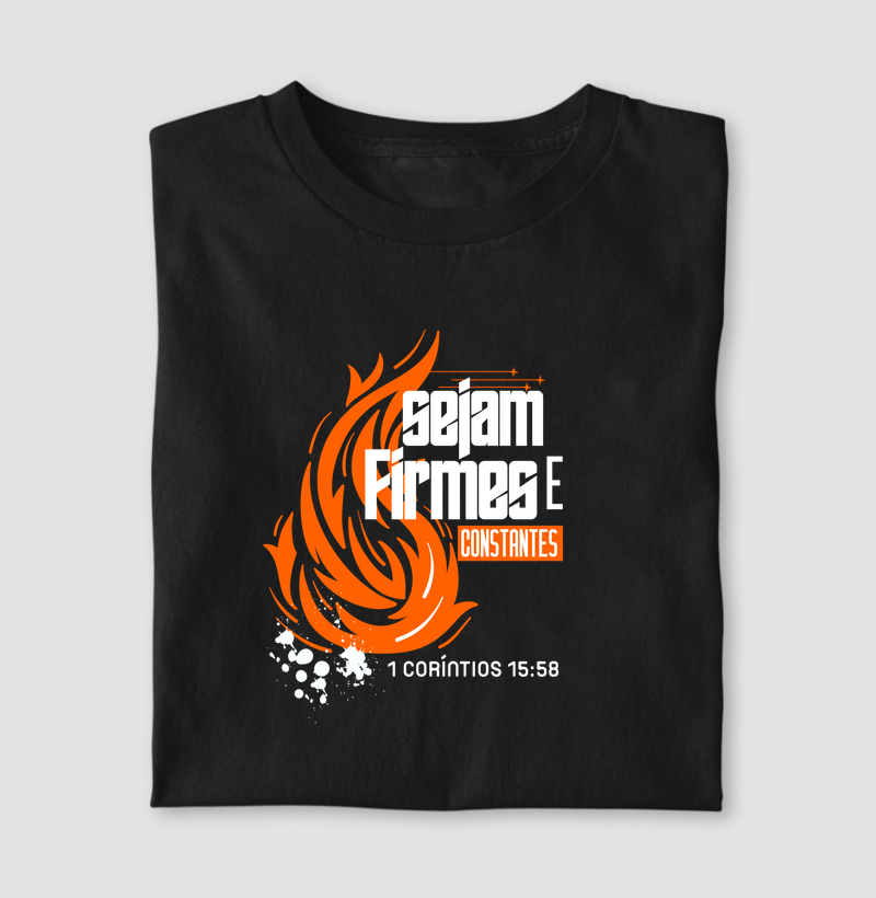 Sejam firmes e constantes