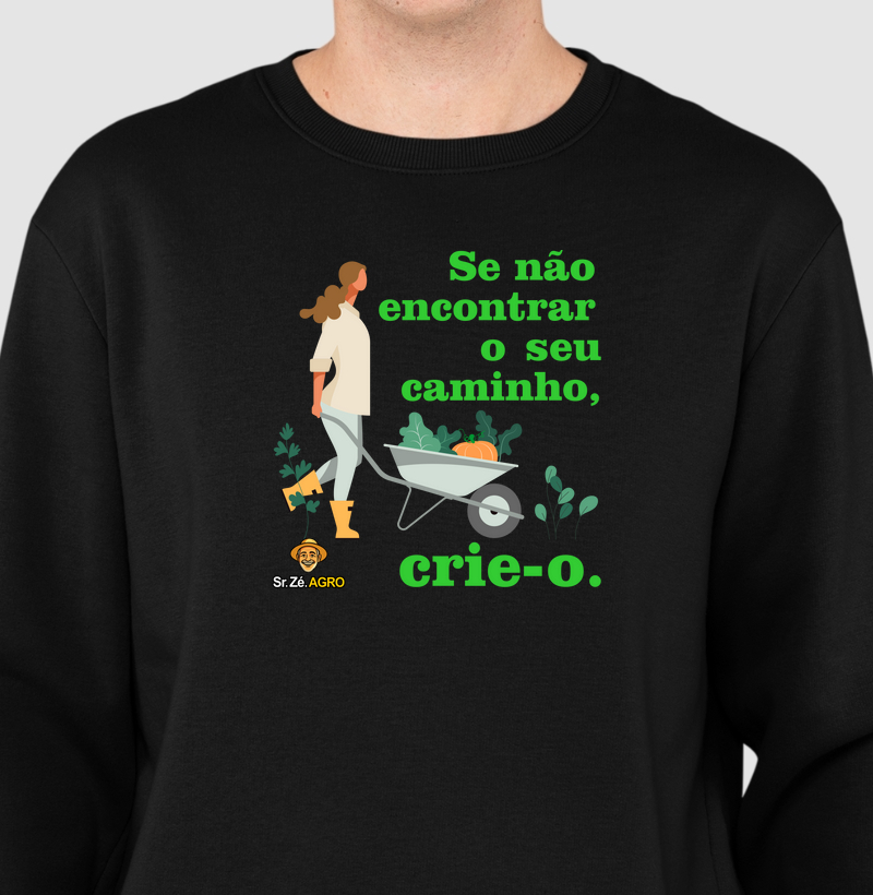 Se não encontrar seu caminho, crie-o.