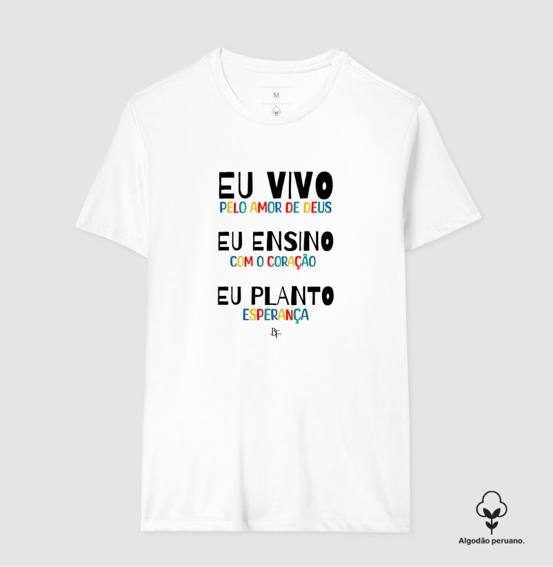 Eu vivo, eu ensino eu planto