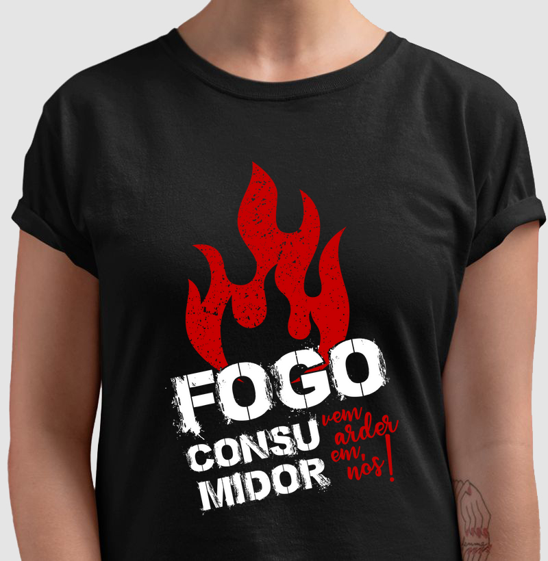 Fogo Consumidor, Vem Arder Em Nós