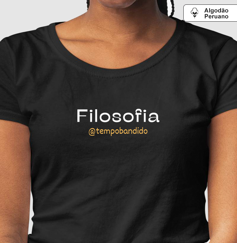 Camiseta Filosofia Tempo Bandido