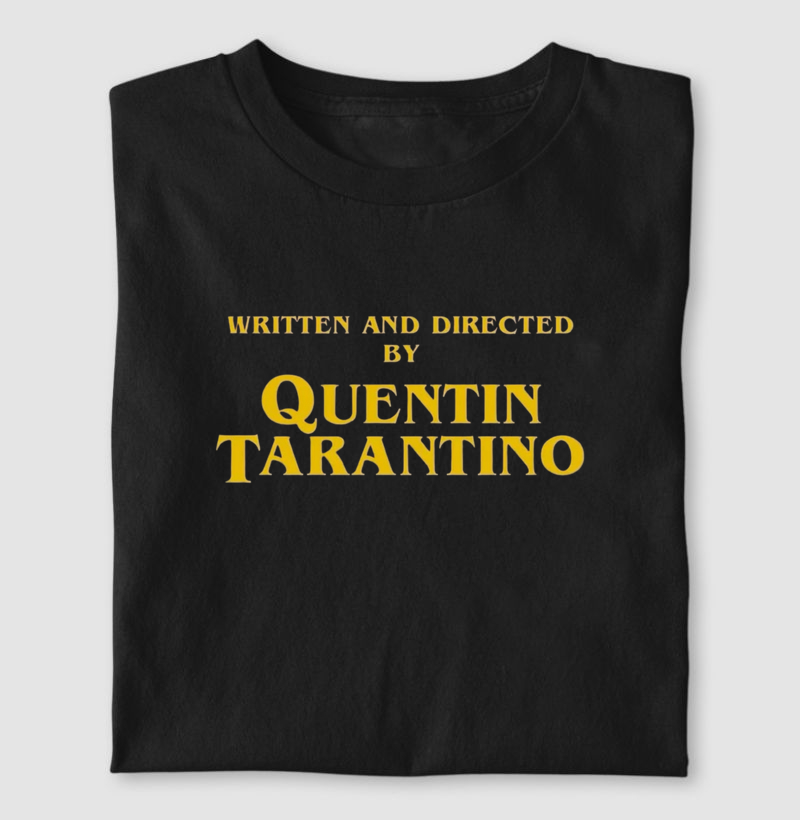 Written and directed by Quentin Tarantino