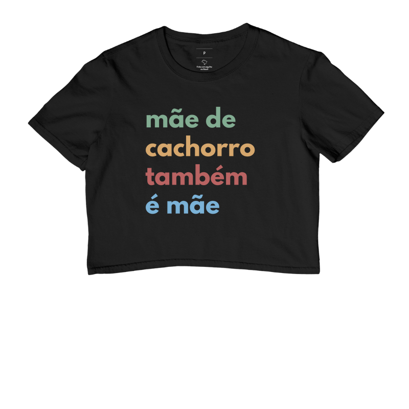 Mãe de cachorro também é mãe