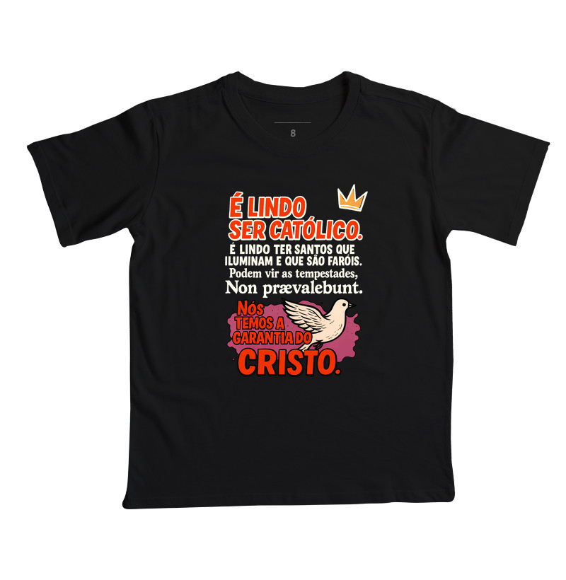 É lindo ser católico temos a garantia