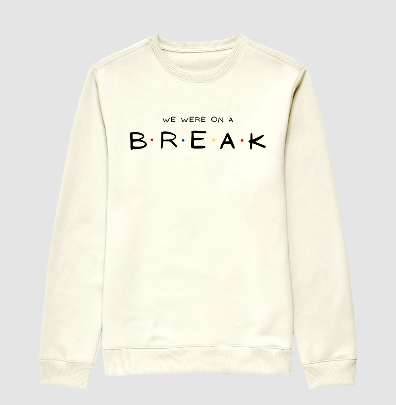 We Were On a Break