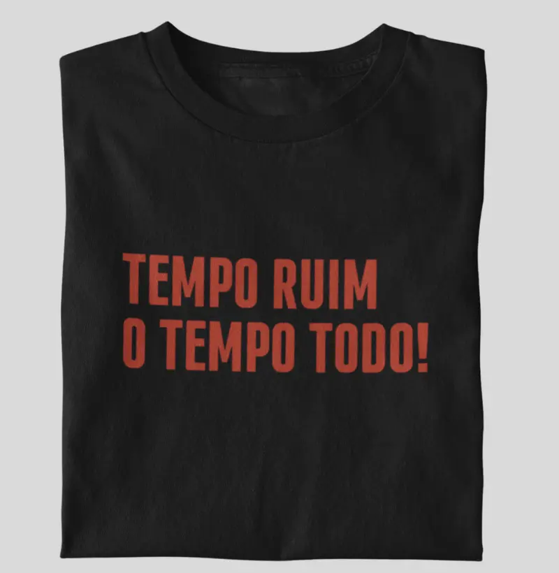T-shirt Tempo ruim
