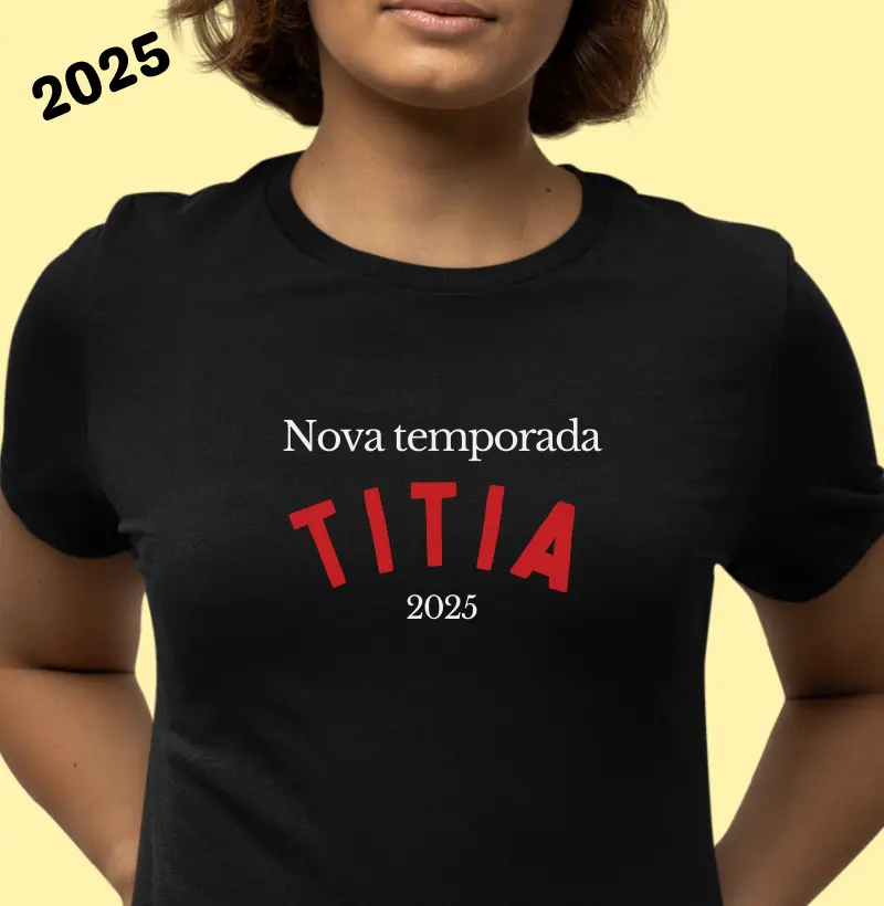 Nova temporada: Titia, 2025