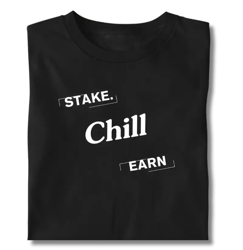 Stake, Chill & Earn