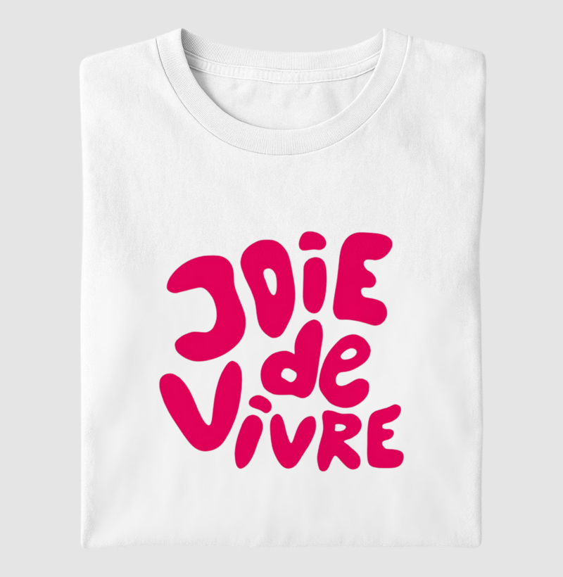 Joie de Vivre